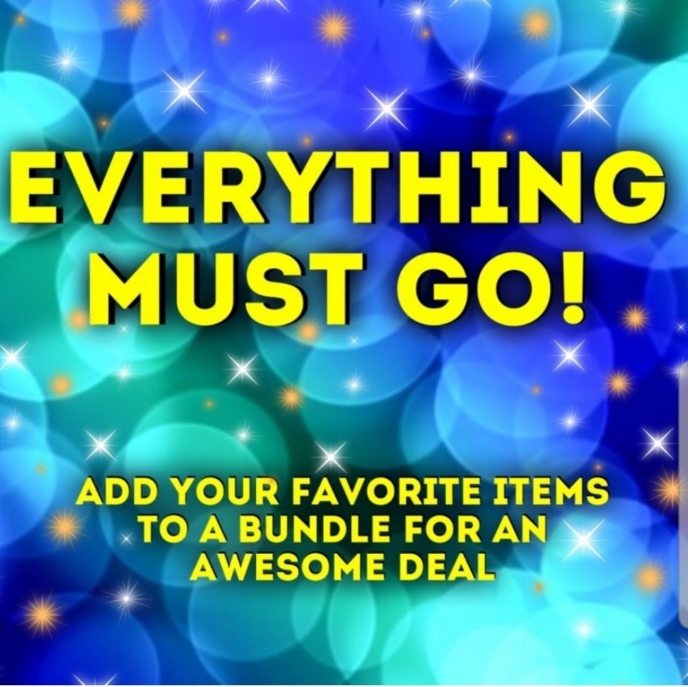 Everything must go!